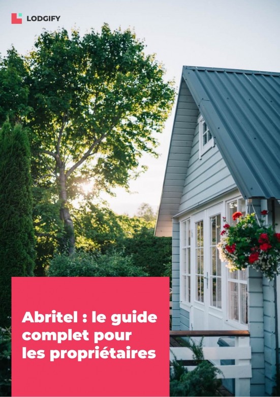 Abritel : le guide complet pour les propriétaires